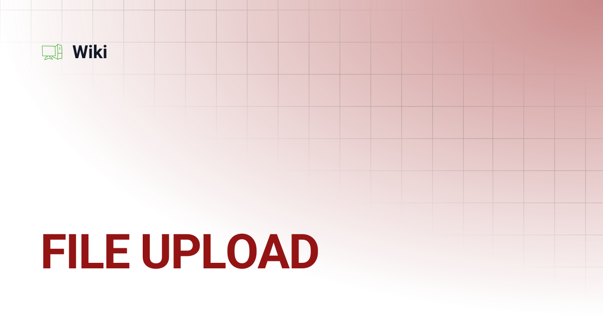 FILE UPLOAD | Wiki